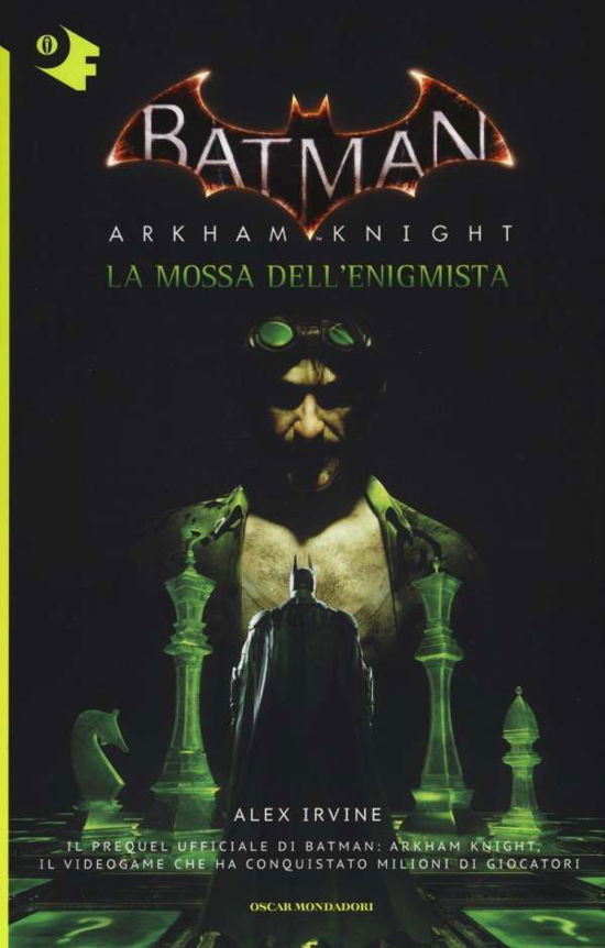 La Mossa Dell'Enigmista. Batman. Arkham Knight - Alex Irvine - Livros -  - 9788804663904 - 