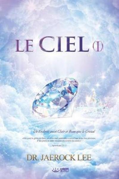 Cover for Jaerock Lee · Ciel I (Book) (2018)