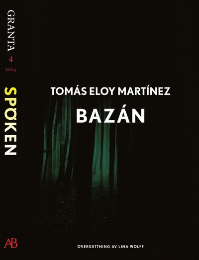 Cover for Tomás Eloy Martínez · Bazán: en e-singel ur Granta #4 (ePUB) (2014)