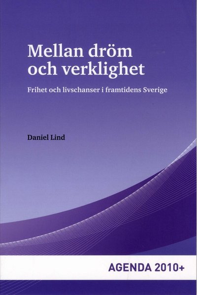 Cover for Daniel Lind · Mellan dröm och verklighet (Book) (2009)