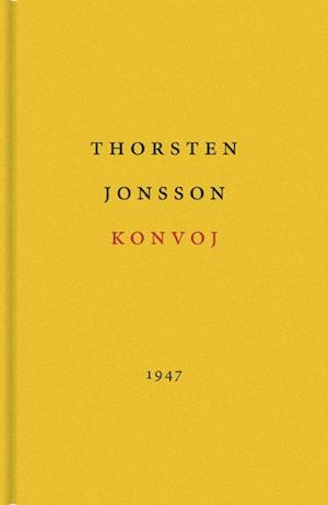 Konvoj - Thorsten Jonsson - Books - Modernista - 9789188748904 - October 25, 2007