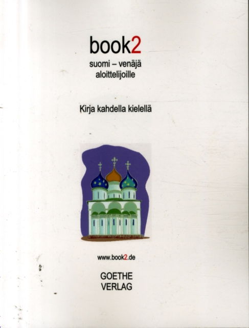 Cover for Johannes Schumann · Book2 Suomi - Venaja Aloittelijoille (Paperback Bog) (2011)