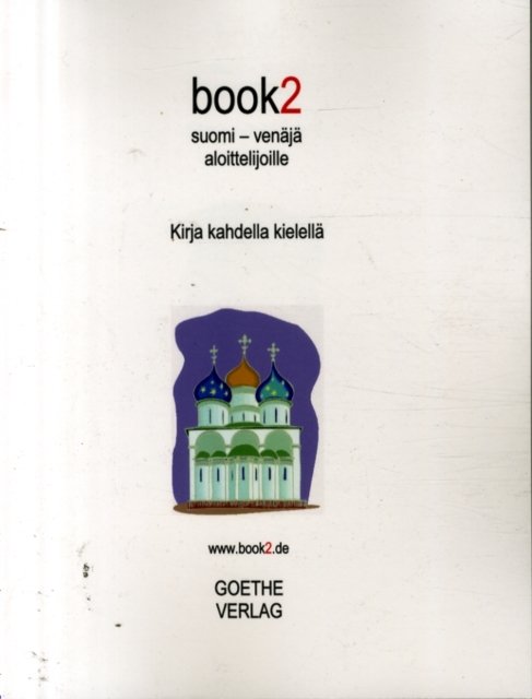Cover for Johannes Schumann · Book2 Suomi - Venaja Aloittelijoille (Pocketbok) (2011)