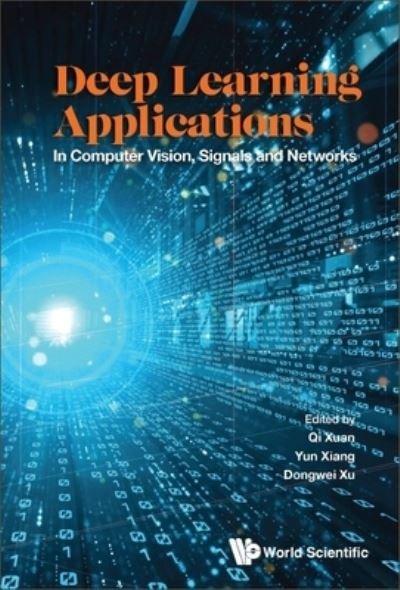 Cover for Qi Xuan · Deep Learning Applications (Book) (2023)