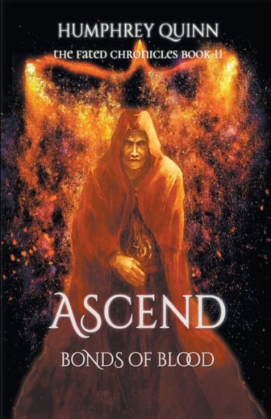 Cover for Humphrey Quinn · Ascend: Bonds of Blood - The Fated Chronicles (Paperback Book) (2017)