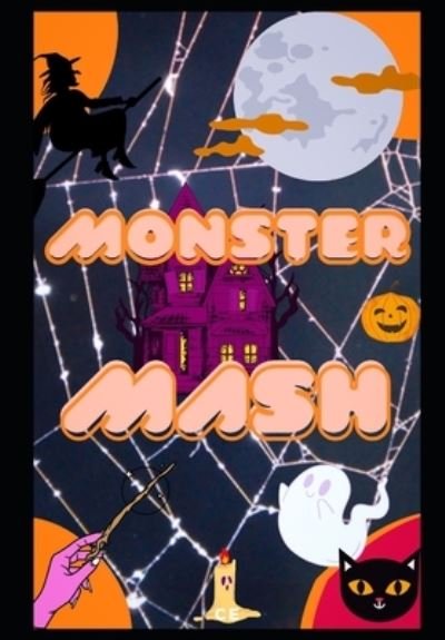 Cover for C E Castillo · Monster Mash (Paperback Bog) (2021)
