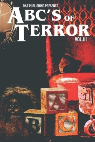 Cover for Chris Miller · ABC's of Terror, Volume 3 (Paperback Book) (2021)