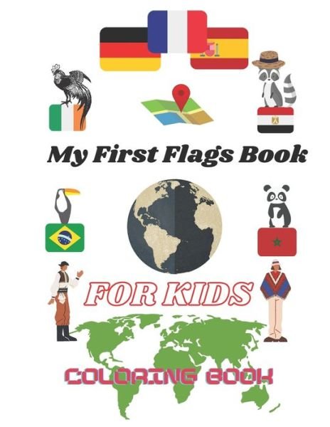 Cover for Nova Coloring Book · My First Flags Book for kids coloring book (Taschenbuch) (2020)