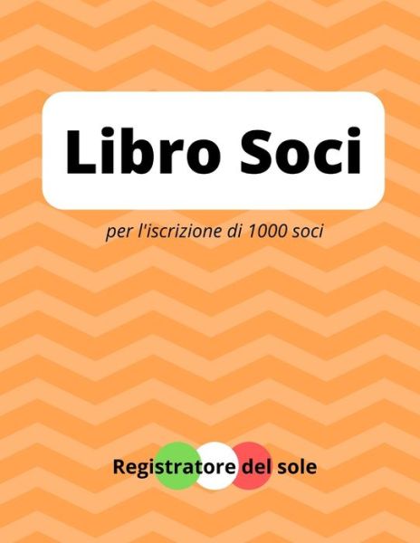 Cover for Registratore del Sole · Libro soci (Paperback Book) (2020)