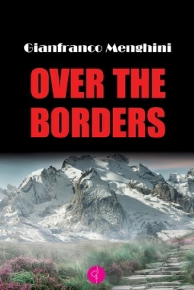 Cover for Gianfranco Menghini · Over the Borders (Paperback Book) (2020)