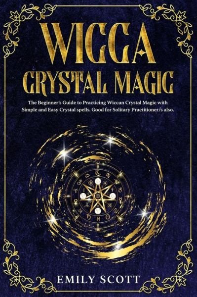 Cover for Emily Scott · Wicca Crystal Magic (Paperback Book) (2020)