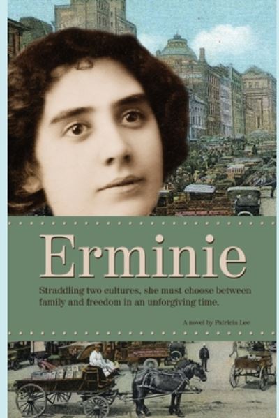 Erminie - Patricia Lee - Książki - Independently Published - 9798650689904 - 6 sierpnia 2020