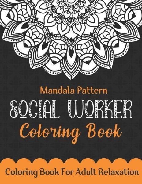 Social Worker Coloring Book - Bd Coloring - Boeken - Independently Published - 9798664424904 - 7 juli 2020
