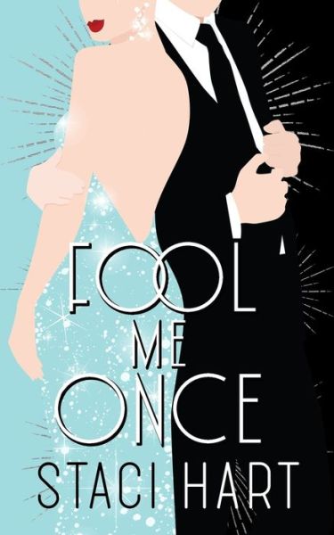 Cover for Staci Hart · Fool Me Once (Paperback Book) (2020)