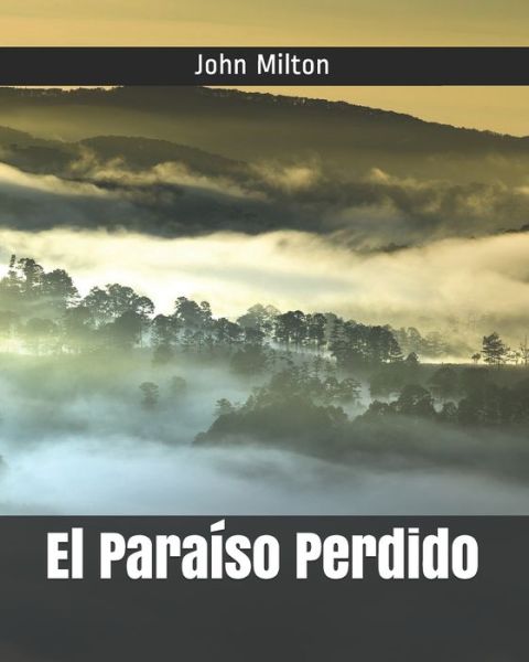 Cover for John Milton · El Paraíso Perdido (Paperback Bog) (2021)