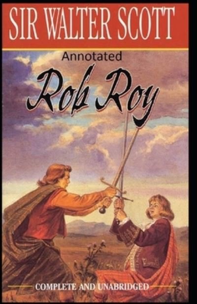 Cover for Walter Scott · Rob Roy Annotated (Paperback Bog) (2021)