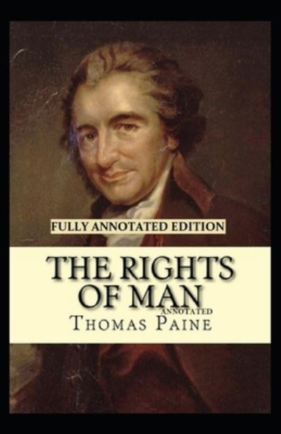 Cover for Thomas Paine · Rights of Man Fully Annotated Edition (Paperback Book) (2021)