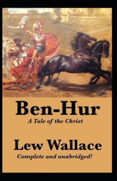 Cover for Lewis Wallace · Ben-Hur -A Tale of the Christ Annotated (Paperback Book) (2021)