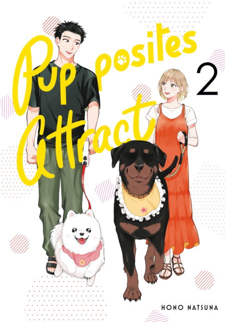 Cover for Hono Natsuna · Pupposites Attract 2 - Pupposites Attract (Paperback Book) (2024)