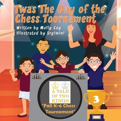 Cover for Molly Coy · Twas The Day Of The Chess Tournament (Paperback Book) (2021)