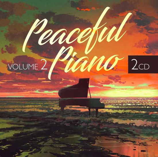 Peaceful Piano Vol.2 - V/A - Musik - ZYX - 0090204656905 - 2. August 2019