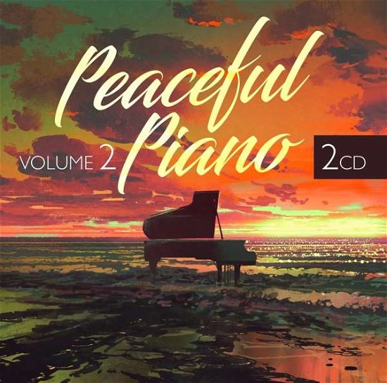 Peaceful Piano Vol.2 - V/A - Musik - ZYX - 0090204656905 - 2 augusti 2019