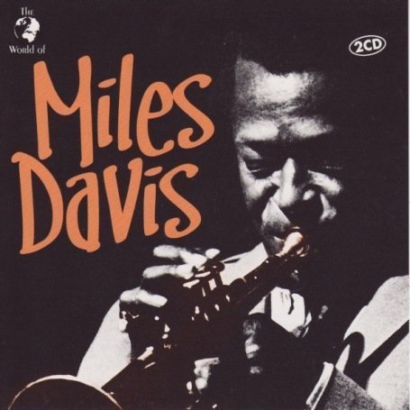 Miles Davis - Miles Davis - Música - WORLD OF - 0090204812905 - 4 de enero de 2008