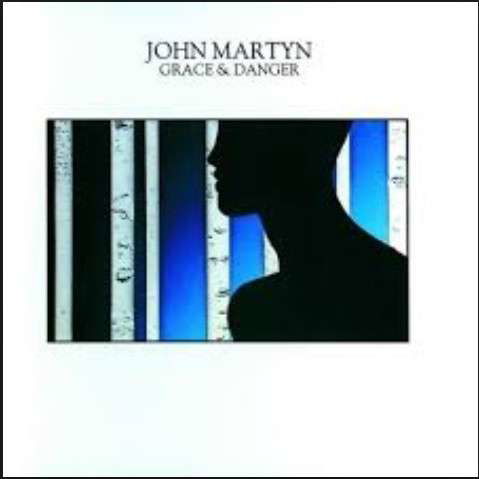 Grace & Danger - John Martyn - Muziek - UMC - 0600753267905 - 3 maart 2015