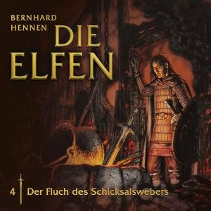 Die Elfen 04 Der Fluch Des Schicksalswebers - Bernhard Hennen - Music - FOLGENREICH - 0602527772905 - February 21, 2012