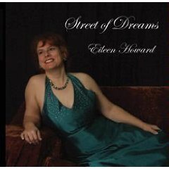 Street of Dreams - Howard Eileen - Musiikki - CD Baby - 0634479524905 - tiistai 15. toukokuuta 2007