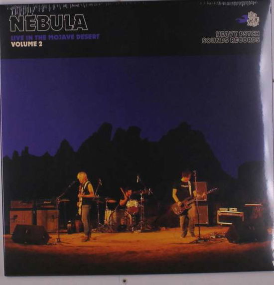 Live In The Mojave Desert - Volume 2 - Nebula - Music - HEAVY PSYCH SOUNDS - 0647697340905 - April 9, 2021