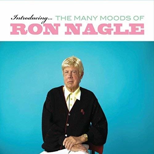 Cover for Ron Nagle · Introducing the Many Moods of Ron Nagle (CD) (2018)