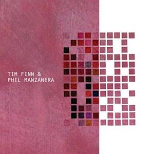 Cover for Finn, Tim &amp; Phil Manzanera · Tim Finn &amp; Phil Manzanera (LP) (2023)