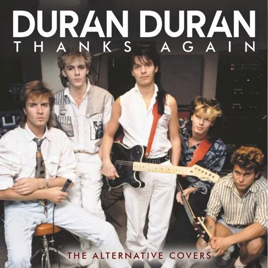 Thanks Again - Duran Duran - Muziek - YARD STICK - 0823564037905 - 1 maart 2024