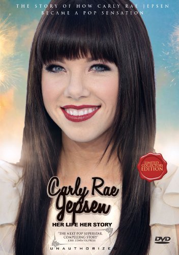 Cover for Carly Rae Jepson · Her Life Her Story - Jepson Carly Rae (DVD) (2013)