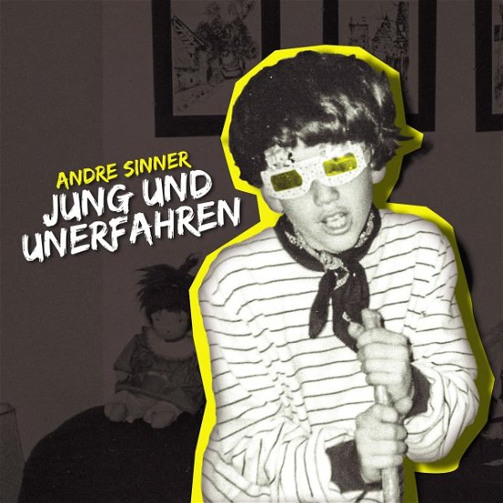 Andre Sinner · Jung Und Unerfahren (LP) (2022)