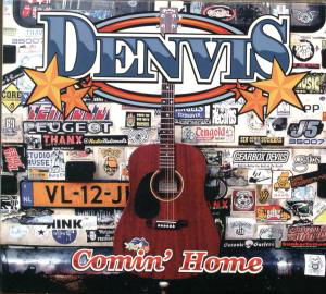 Cover for Denvis · Comin' Home (CD) [Digipak] (2006)