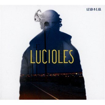 Cover for Azad Lab · Lucioles (CD) (2018)