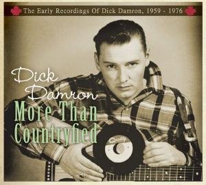 More Than Countryfied - Dick Damron - Música - BEAR FAMILY - 4000127163905 - 28 de março de 2011