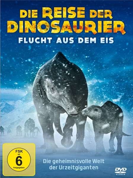 Die Reise Der Dinosaurier-flucht Aus Dem Eis - Movie - Film - Polyband - 4006448758905 - 13 april 2012