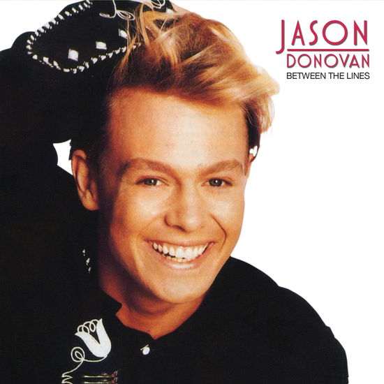 Between The Lines - Jason Donovan - Musik - PAL PRODUCTIONS LIMITED - 4050538290905 - 25. august 2017