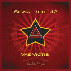 Cover for Signal Aout 42 · Vae Victis (CD) [Limited edition] (2010)