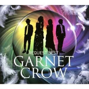 Cover for Garnet Crow · Garnet Crow Request Best (CD) [Remastered edition] (2013)