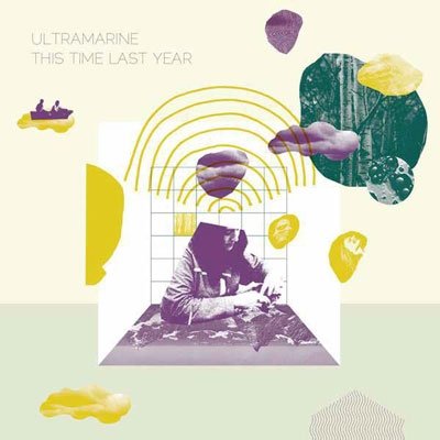 Cover for Ultramarine · This Time Last Year (CD) [Japan Import edition] (2013)