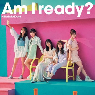 Am I Ready? - Hinatazaka46 - Música - CBS - 4547366625905 - 28 de julho de 2023