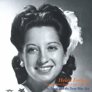 Devil and the Deep Blue Sea - Helen Forrest - Music - SSJ INC. - 4582260931905 - March 4, 2015