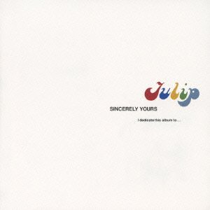 Cover for Tulip · Sincerely Yours -tulip Original Best (CD) [Japan Import edition] (2008)
