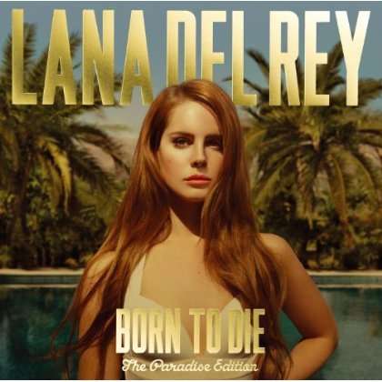 Cover for Lana Del Rey · Born To Die (CD) [Japan Import edition] (2012)