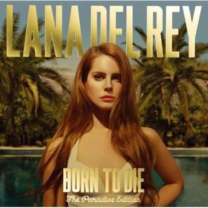 Cover for Lana Del Rey · Born to Die (CD) [Japan Import edition] (2012)