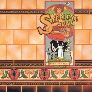 Cover for Steeleye Span · Parcel of Rogues (CD) [Limited edition] (2003)